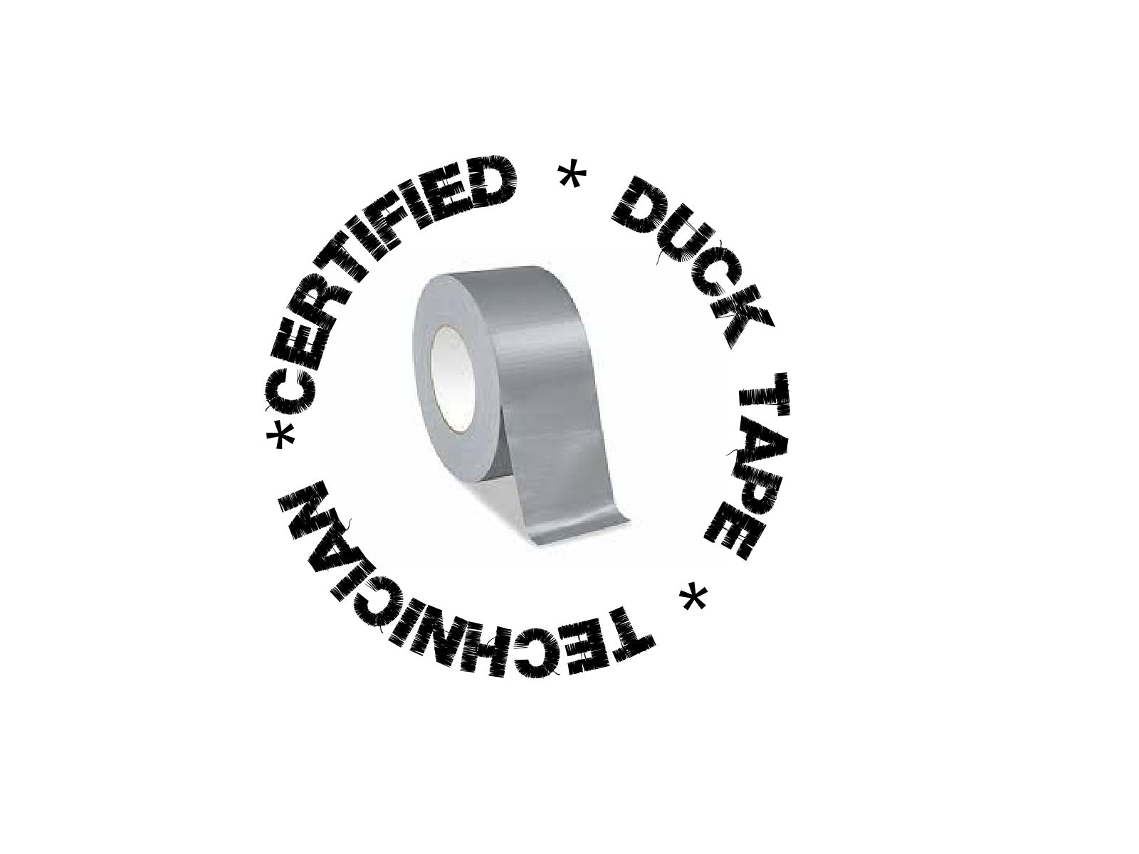 Certificated Duct Tape Technician