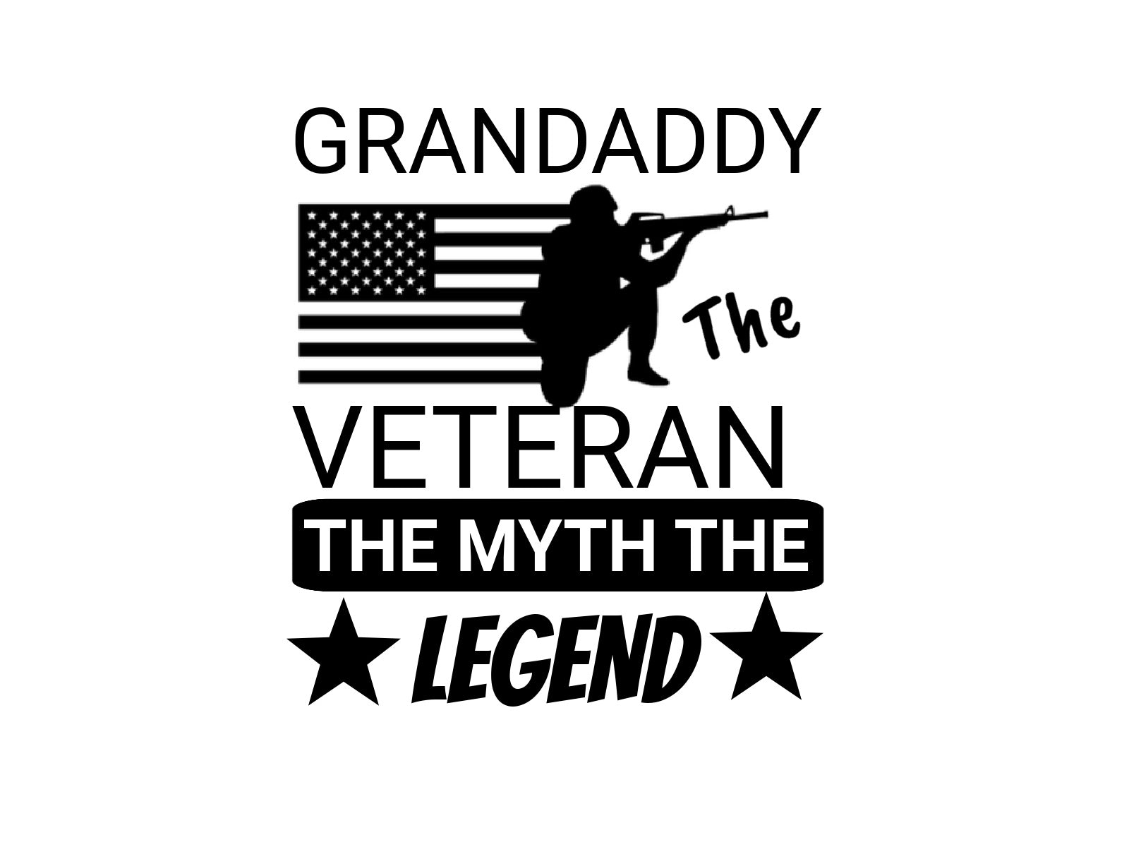 Granddaddy The Veteran The Myth The Legend