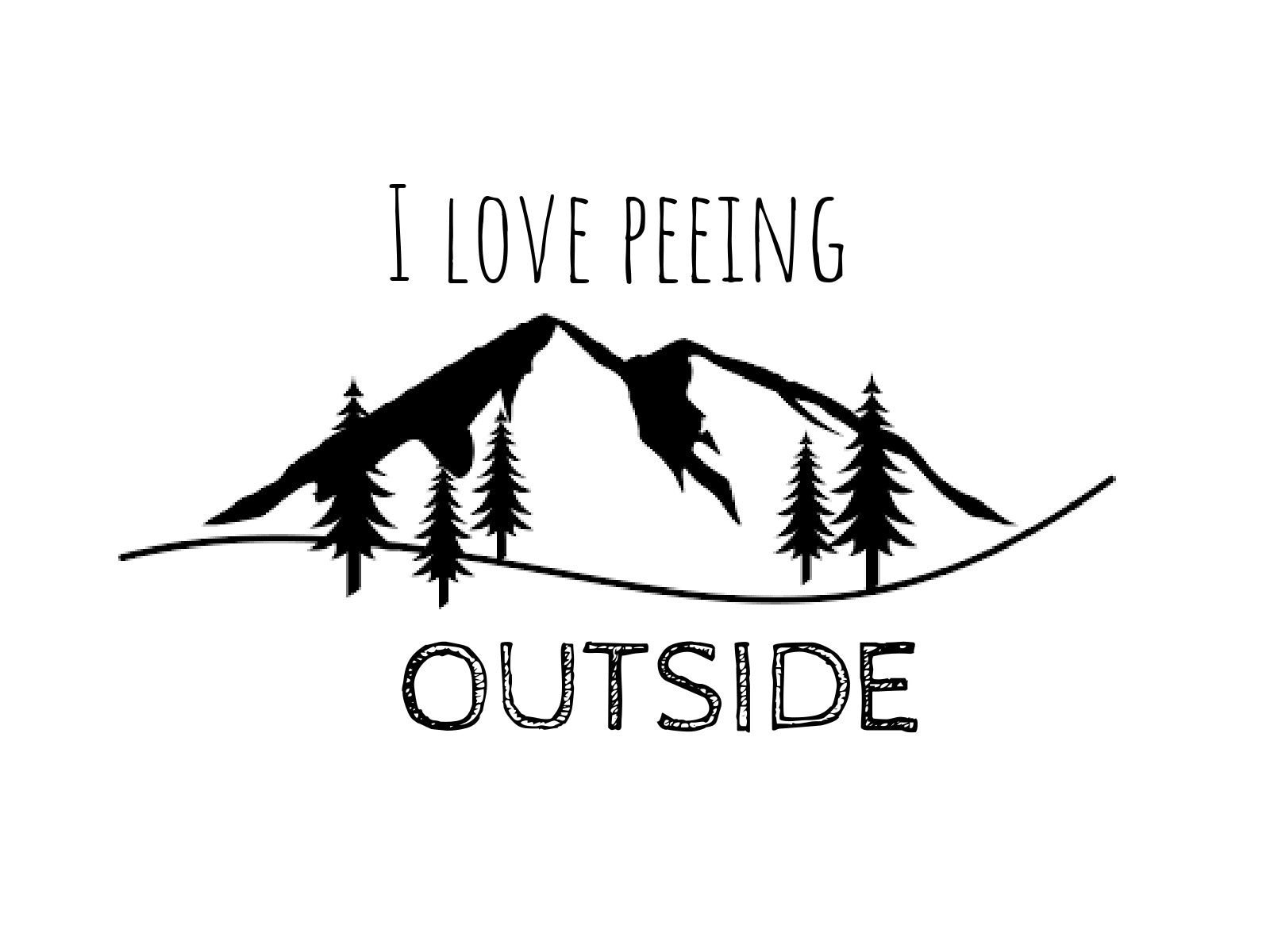 I Love Peeing Outside
