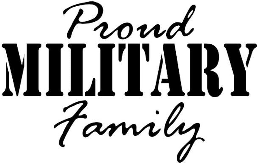 Proud Military Family